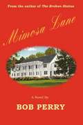 Mimosa Lane
