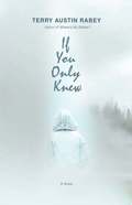 If You Only Knew