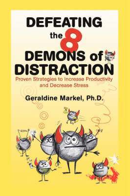 Geraldine Markel - Defeating the 8 Demons of Distraction, Häftad. Tillgänglighet: Lägg i varukorg