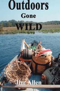 Outdoors Gone Wild