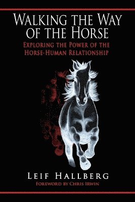 Walking the Way of the Horse