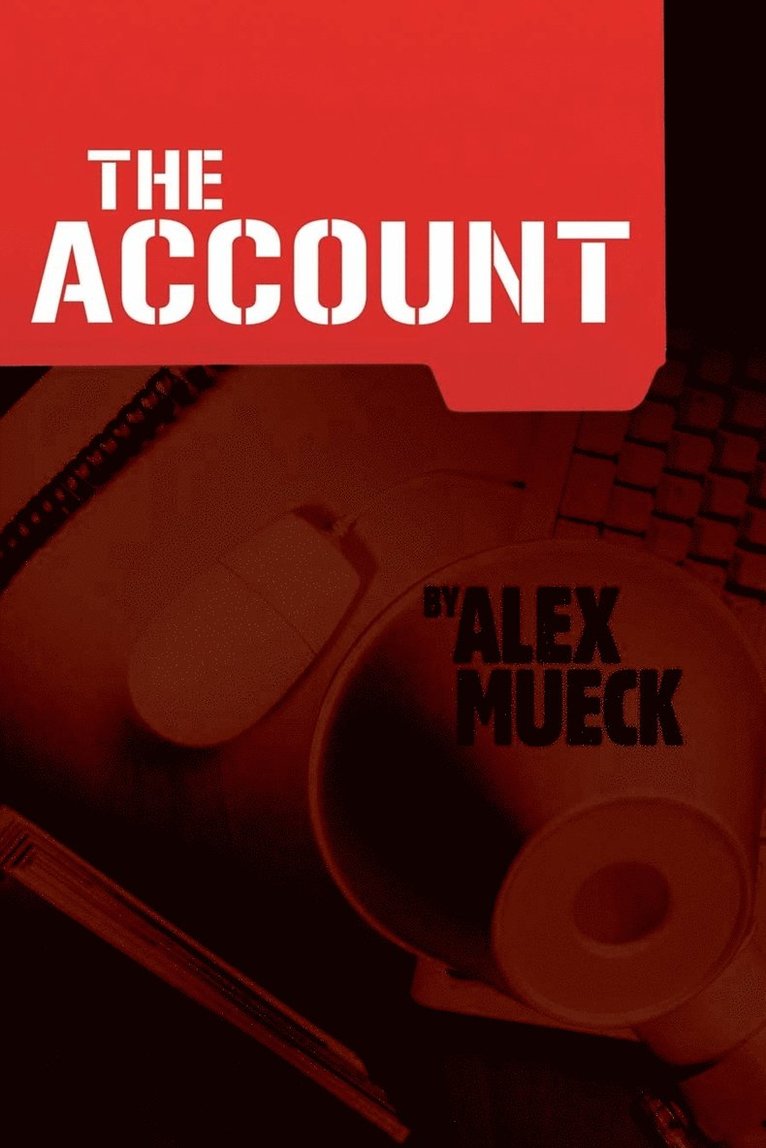 Alex Mueck - Account, Häftad