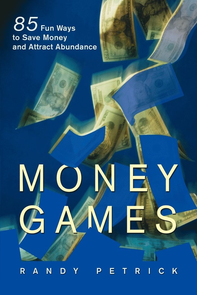 Randy Petrick - Money Games, Häftad. Tillgänglighet: Lägg i varukorg