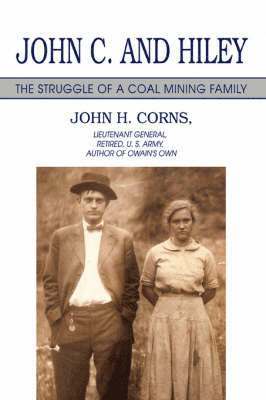 John H Corns - John C. and Hiley, Häftad. Tillgänglighet: Lägg i varukorg