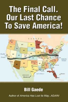 Final Call. Our Last Chance to Save America!