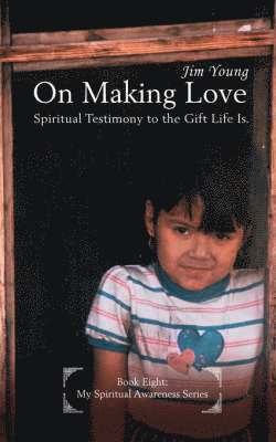 Jim Young - On Making Love, Häftad