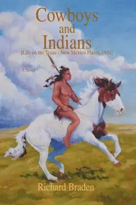 Richard Braden - Cowboys and Indians, Häftad. Tillgänglighet: Lägg i varukorg