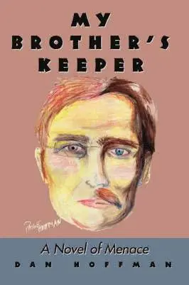 Dan Hoffman - My Brother's Keeper, Häftad. Tillgänglighet: Lägg i varukorg