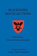 Blackhawk Recollections
