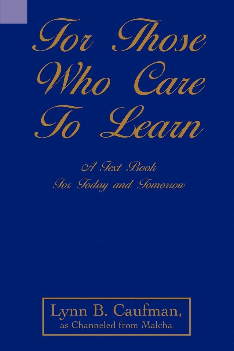 For Those Who Care to Learn