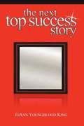 Next Top Success Story
