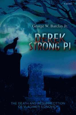 George W Barclay Jr - Derek Strong Pi, Häftad