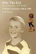 Bill Ramsey - Billy the Kid (from Houston-Not Texas), Inbunden. Tillgänglighet: Lägg i varukorg