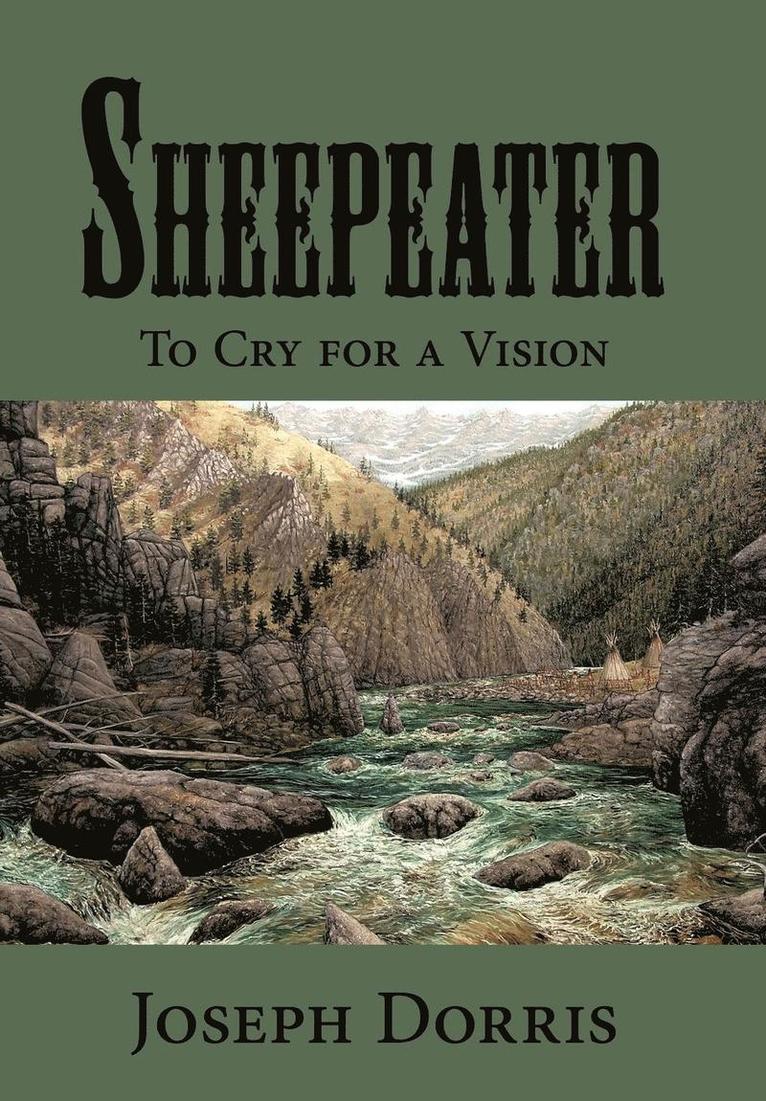 Joseph Dorris - Sheepeater, Inbunden