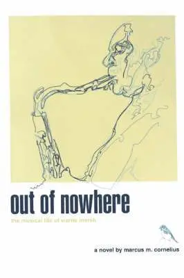Marcus M Cornelius - Out of Nowhere, Häftad. Tillgänglighet: Lägg i varukorg