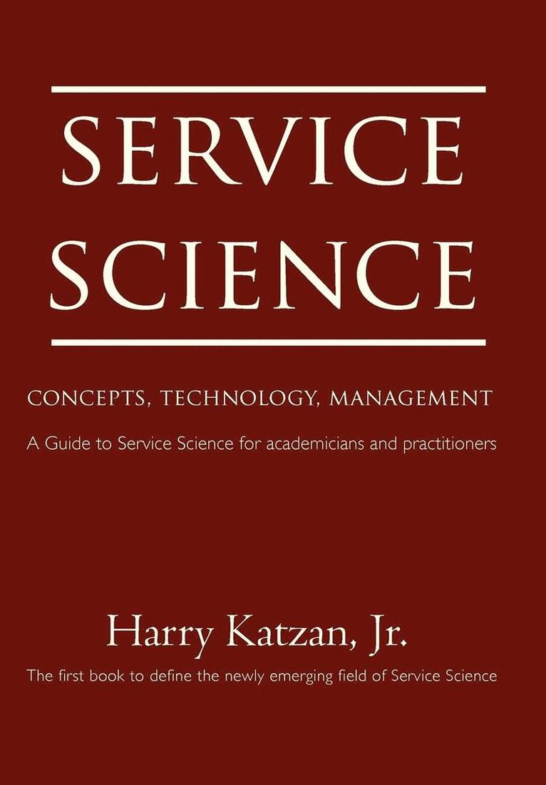 Harry Katzan Jr - Service Science, Inbunden