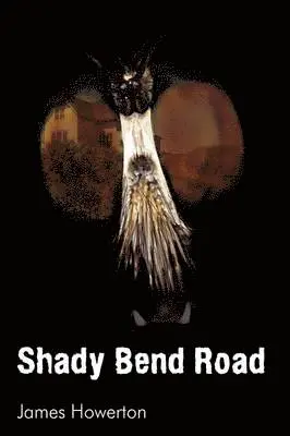 James Howerton - Shady Bend Road, Häftad. Tillgänglighet: Lägg i varukorg