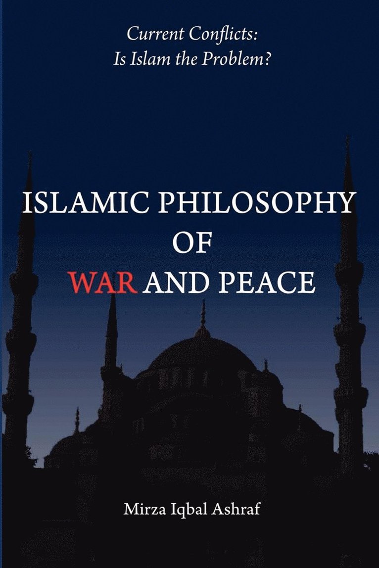 Islamic Philosophy of War and Peace