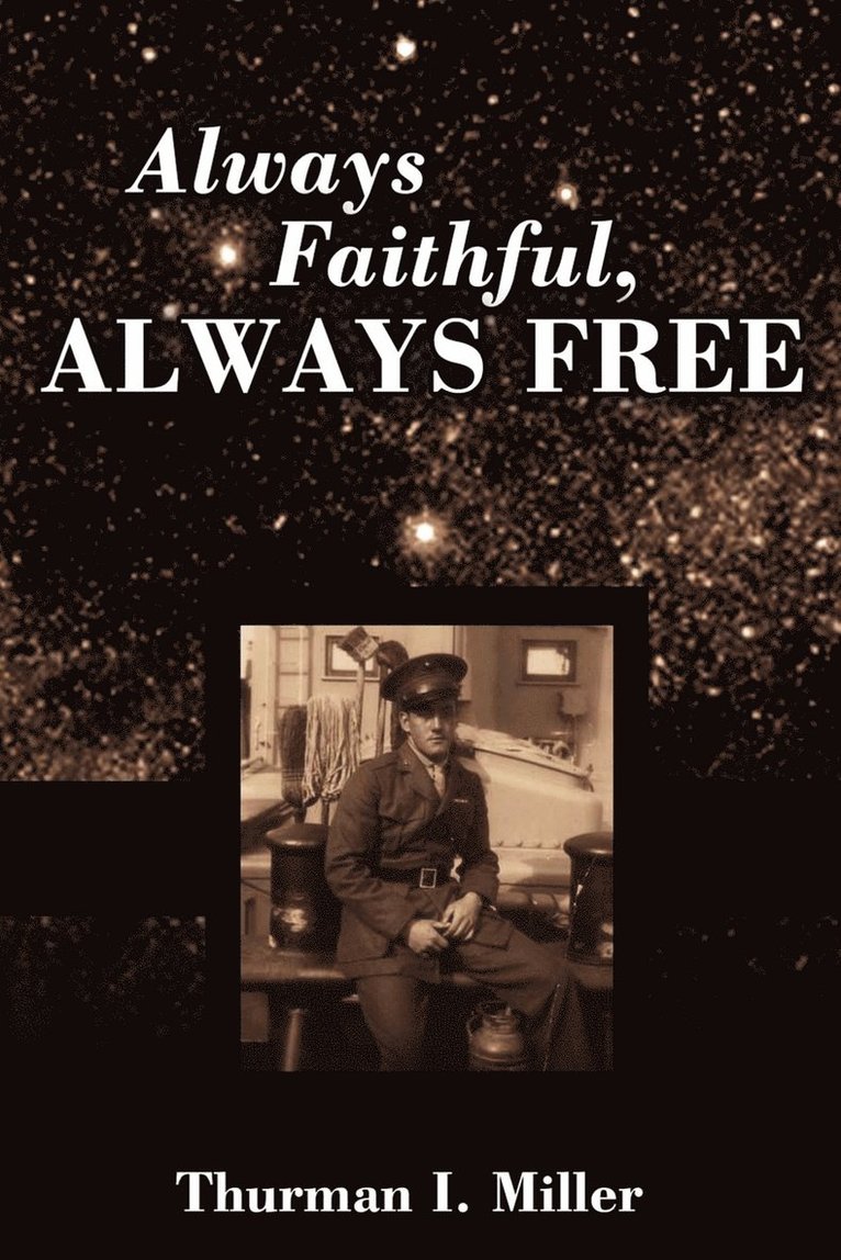 Thurman I Miller - Always Faithful, Always Free, Häftad. Tillgänglighet: Lägg i varukorg