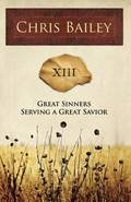 Great Sinners Serving a Great Savior
