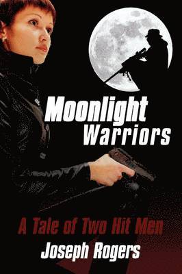 Joseph Rogers - Moonlight Warriors, Häftad