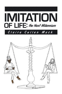 Claire Cullen Mack - Imitation of Life, Häftad