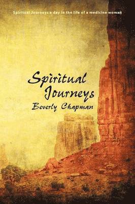 Beverly Chapman - Spiritual Journeys, Häftad. Tillgänglighet: Lägg i varukorg