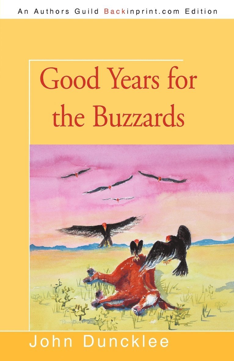 John Duncklee - Good Years for the Buzzards, Häftad. Tillgänglighet: Lägg i varukorg