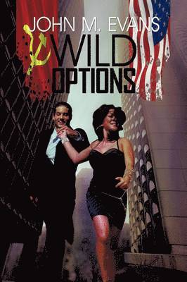 John M Evans - Wild Options, Häftad