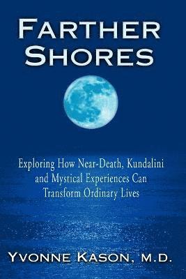 Yvonne Kason - Farther Shores, Häftad