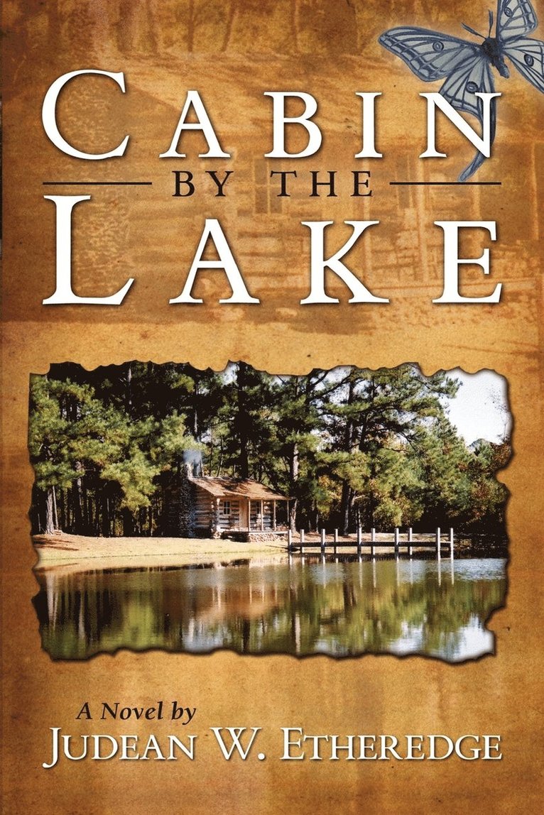 Judean W Etheredge - Cabin by the Lake, Häftad