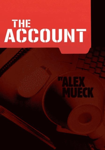 Alex Mueck - Account, E-bok