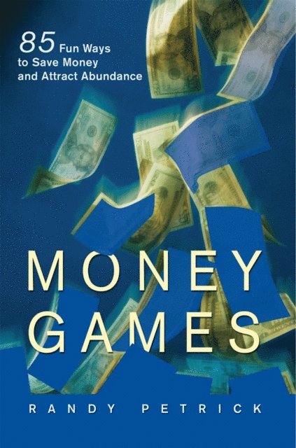 Randy Petrick - Money Games, E-bok. Tillgänglighet: Lägg i varukorg