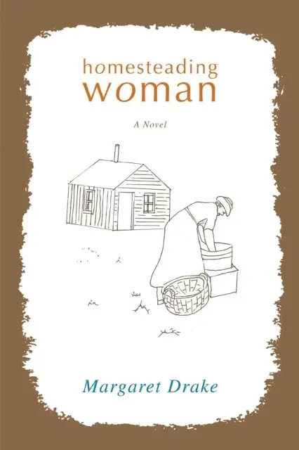 Margaret Drake - Homesteading Woman, E-bok. Tillgänglighet: Lägg i varukorg