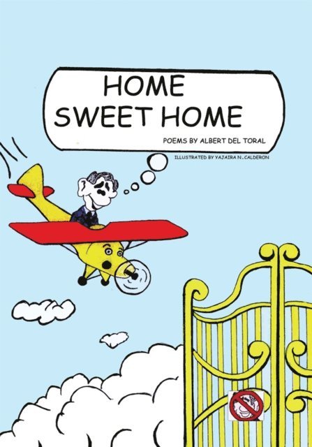 Albert del Toral - Home Sweet Home, E-bok. Tillgänglighet: Lägg i varukorg