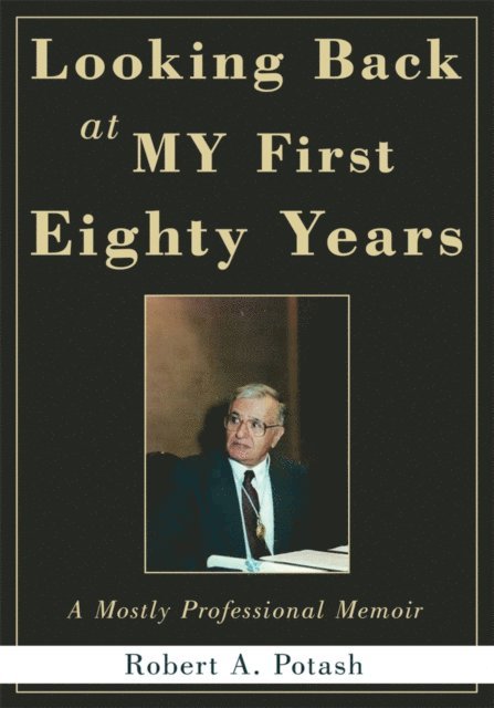 Looking Back at My First Eighty Years