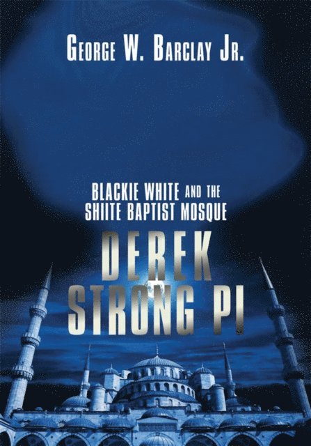 George W. Barclay Jr. - Derek Strong Pi, E-bok