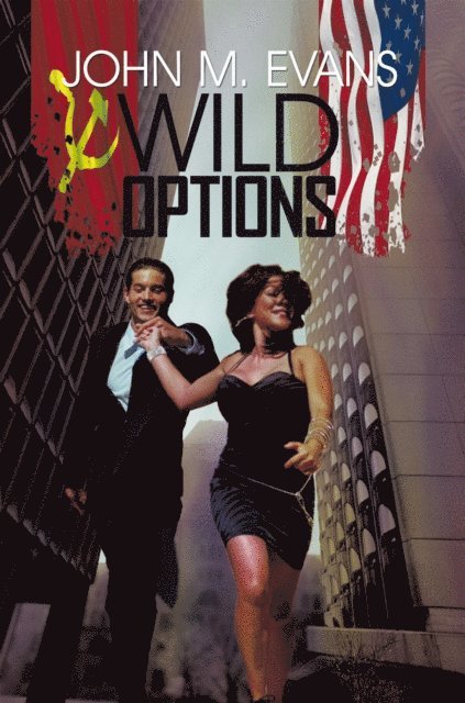 John M. Evans - Wild Options, E-bok