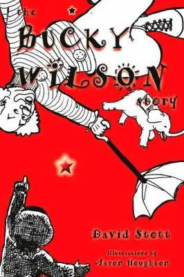 David J Stott - Bucky Wilson Story, Inbunden. Tillgänglighet: Lägg i varukorg