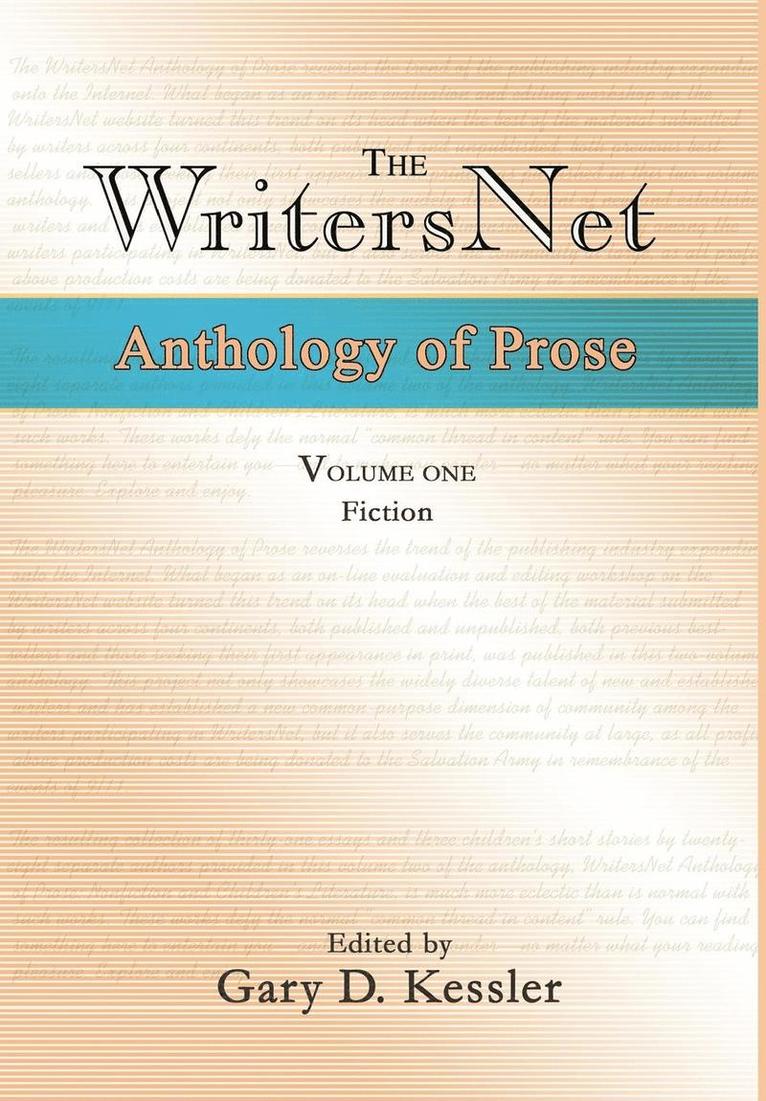 Gary D Kessler - WritersNet Anthology of Prose, Inbunden