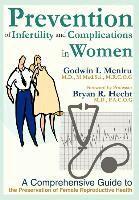 Godwin I Meniru - Prevention of Infertility and Complications in Women, Inbunden. Tillgänglighet: Lägg i varukorg
