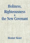 Holiness, Righteousness