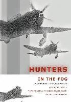 Jim Stallings - Hunters In The Fog, Inbunden