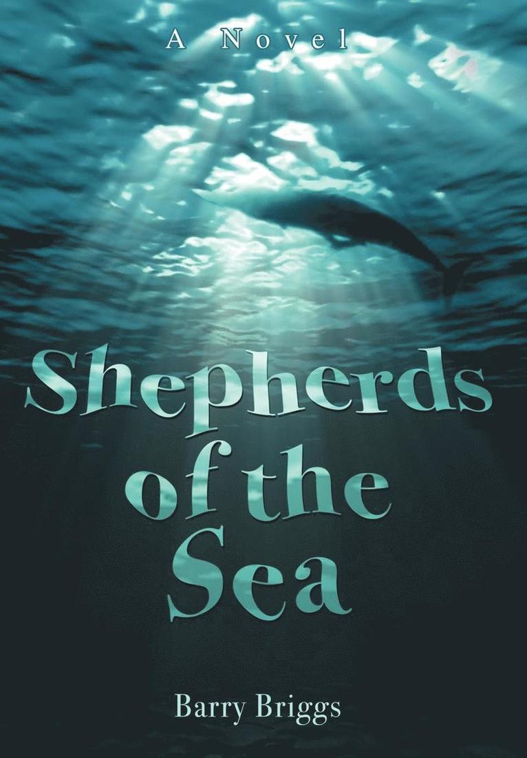 Barry Briggs - Shepherds of the Sea, Inbunden. Tillgänglighet: Lägg i varukorg