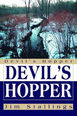 Jim Stallings - Devil's Hopper, Inbunden