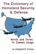 Dictionary of Homeland Security and Defense