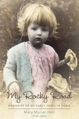 Mary Muriel Hall - My Rocky Road, Inbunden. Tillgänglighet: Lägg i varukorg