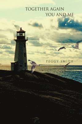 Peggy Smith - Together Again You and Me, Inbunden. Tillgänglighet: Lägg i varukorg
