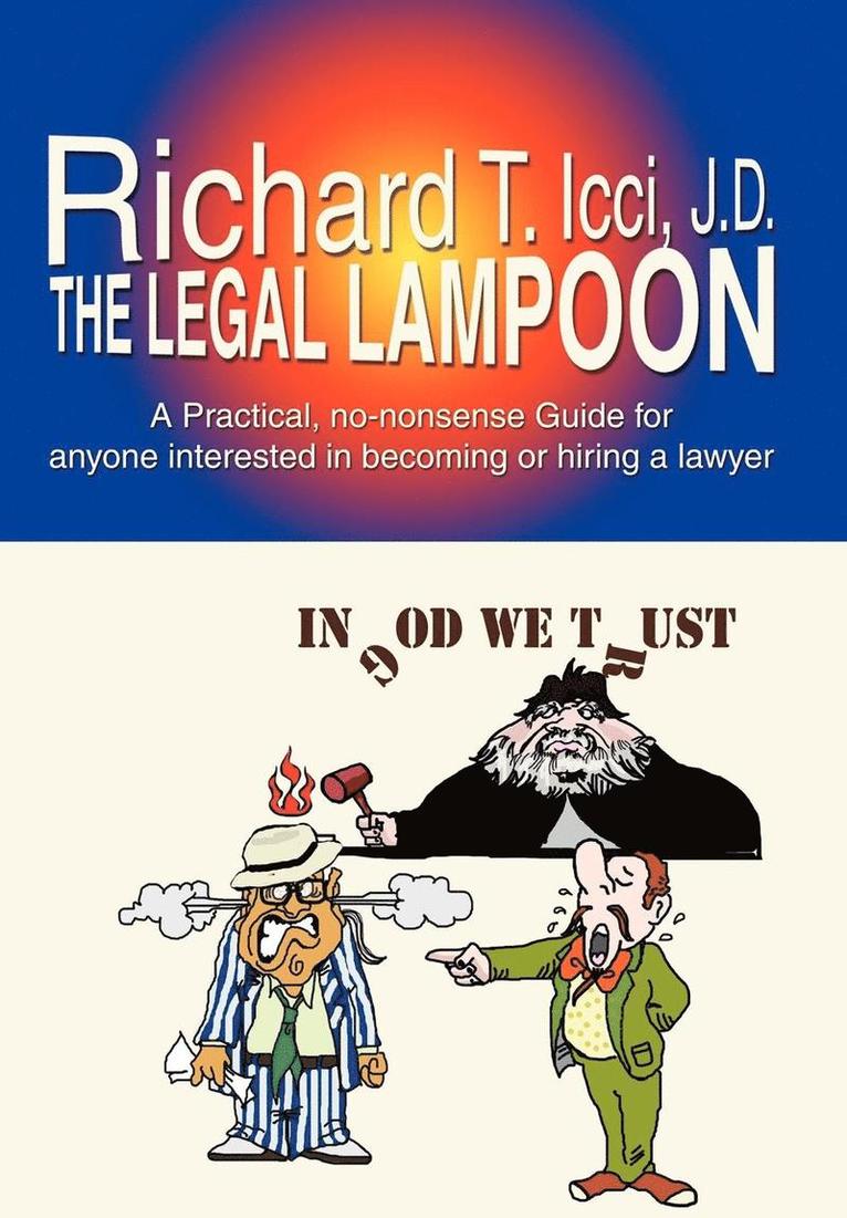 Richard T ICCI - Legal Lampoon, Inbunden. Tillgänglighet: Lägg i varukorg