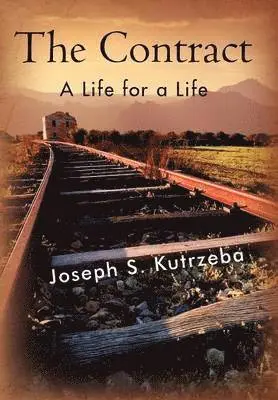 Joseph S Kutrzeba - Contract, Inbunden. Tillgänglighet: Lägg i varukorg